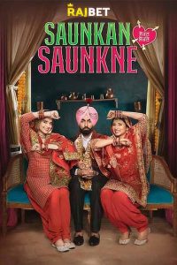 Saunkan Saunkne (2022) Punjabi HDRip Full Movie 480p 720p 1080p