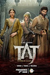 Taj: Reign of Revenge (Season 1 – 2) [Episode 5 To 8 Added] Hindi Complete ZEE5 WEB Series 480p 720p 1080p